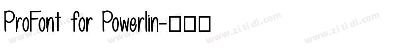 ProFont for Powerlin字体转换